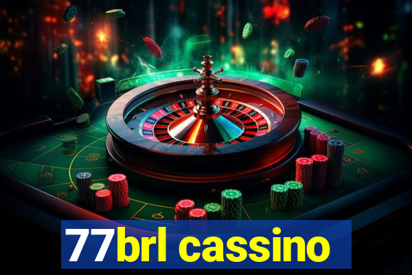 77brl cassino